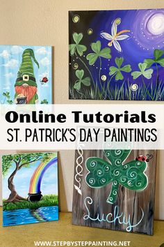 four paintings with text overlay that says online tutors st patrick's day paintings