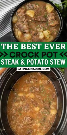 the best ever crock pot steak and potato stew in a slow cooker with text overlay