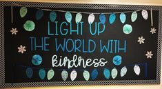 a sign that says, light up the world with endlessness on it's blackboard