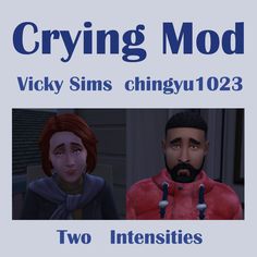 an image of two animated characters with text saying crying mod vicky sims chingyu 0223