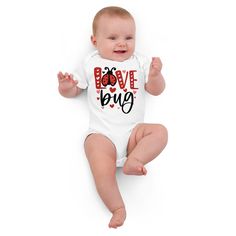 Valentines Day Baby, Love Bug, Organic Cotton Baby, Sustainable Lifestyle, Love Bugs, Family Living