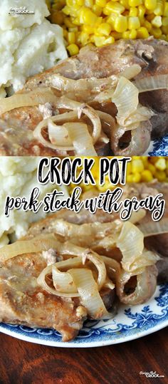 crock pot pork steak with gravy on a blue and white plate next to corn