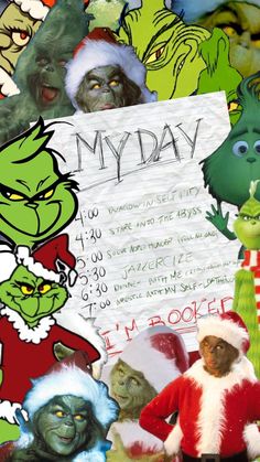 the grinch is holding up a sign that says my day with other characters around him