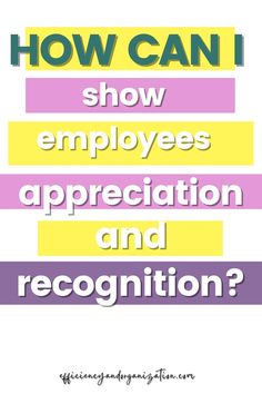 the words how can i show employees appreciation and recognition? on top of a colorful striped background