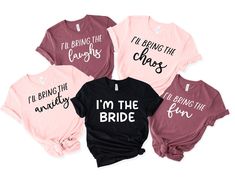 four shirts that say i'm the bride and i'll bring the groom