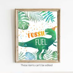 there is a poster on the wall that says fossil fuel and an image of a dinosaur