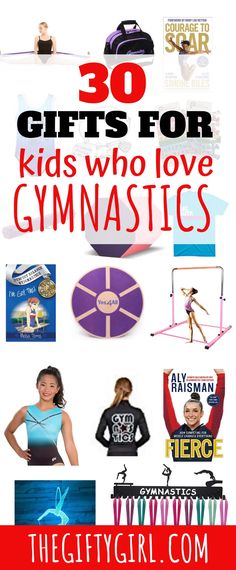 the words 30 gifts for kids who love gymnastics are in red, white and blue