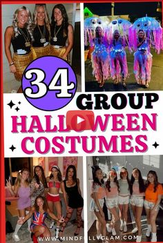 a group of women dressed up in halloween costumes with text overlay that reads 34 group halloween costumes