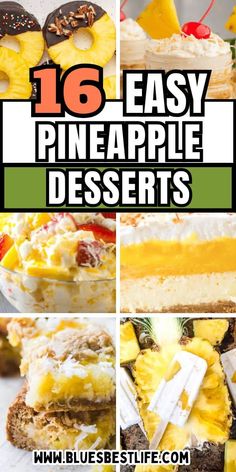 pineapple desserts with text overlay that reads 16 easy pineapple desserts