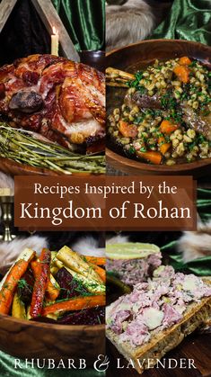 the cover of recipes inspired by the kingdom of rohan, featuring meats and vegetables