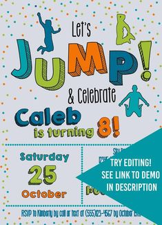 an advertisement for the jump and celebrate calee is turning 31 on saturday, oct 25