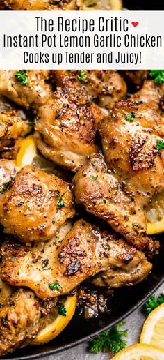 the recipe for instant pot lemon garlic chicken cooks up tender and juicy in just one pan