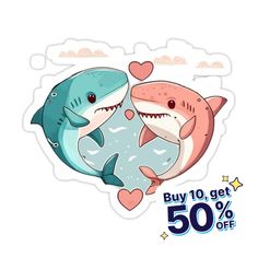 two shark stickers with the words buy 10 get 50 % off