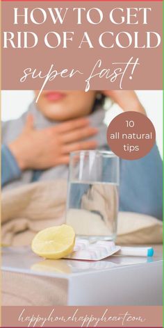 Want to know how to get rid of a cold fast? Check out these natural home remedies. These natural health remedies will help you heal a cold fast. These are the best cold remedies! Cold Season Remedies, Cold Congestion Remedies, Natural Chest Cold Remedies, Get Rid Of A Head Cold Fast, Natural Remedies For Cold And Cough, Knock Out A Cold Fast, Get Over Sickness Fast, Early Cold Remedies, Natural Health Remedies Feel Better