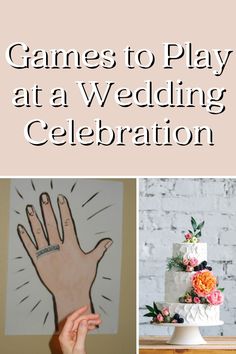 a collage of photos with text that reads games to play at a wedding celebration