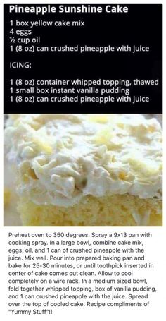 the recipe for pineapple sunshine cake is shown in an advertise with information