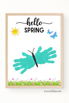 a hand print with the words hello spring on it, and butterflies flying over grass