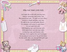 Personalized Poem For Baby Girl Free Shipping In USA and To get 10%off Use Code GIFTS New Born Baby Girl Poem Your gift is printed on 8 1/2 x 11 background Choose your background for little Girl Laser Print Add-ons Name of Baby girl you can add a sentimental line at the bottom, **Does not come with a picture frame. The poem "Why God makes little Girl " You can automatically put into the plaque** Names Of Baby Girl, Baby Shower Poems, Poem To My Daughter, Baby Poems, New Born Baby Girl, Mom Poems, Daughter Poems, Mother Poems