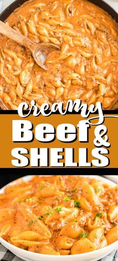 creamy beef and shells in a skillet with text overlay that reads creamy beef and shells