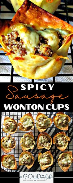 some food is sitting on top of a rack with the words spicy sausage wonton cups