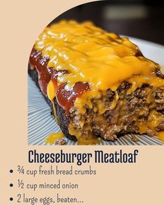 a piece of cheeseburger meatloaf on a plate with the recipe below it