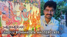 a man standing next to a wall covered in colorful paintings with words that read me merak thouu bommaata master class