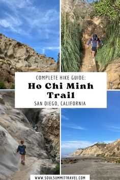 the complete hike guide to ho chi mini trail in san diego, california with pictures of people hiking