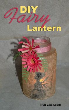 a mason jar with some flowers in it and the words diy harry lantern written above it