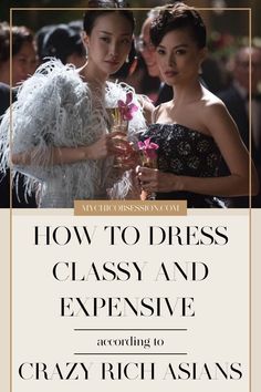 Classy Rich Outfits For Women, Chic Clothing Style Classy, Singapore Rich Aesthetic, Old Money Asian Aesthetic, Crazy Rich Asian Party, Astrid Crazy Rich Asians Outfits, Glam Style Aesthetic, Rich Asian Outfit, Crazy Rich Asians Outfits Ideas