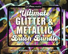 the ultimate glitter and metallic brush bundle for photoshopped with text overlays