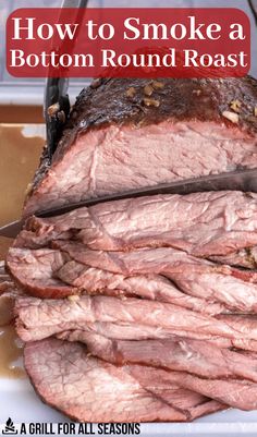 Bottom Round Roast Smoker Recipes, Smoked Beef Bottom Round Roast, Smoked Round Roast Recipes, Smoked Bottom Round Roast Recipes, Smoked Inside Round Roast, Smoked Round Roast, Smoked Bottom Round Roast, Smoked Roast Beef Recipes, Bottom Round Recipes