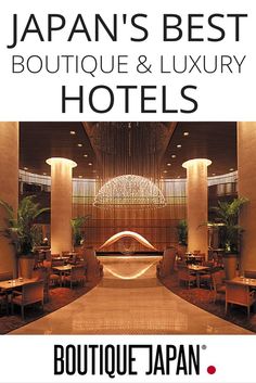 an advertisement for the best boutique and luxury hotels in japan, with images of hotel rooms