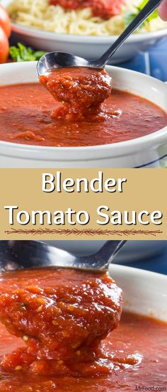 two bowls of tomato sauce with spoons in them and the words blender tomato sauce on