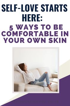 If you often feel uncomfortable in your own skin, you’re not alone. Here are ways to feel comfortable in your own skin and start loving yourself more. Pin this for a guide on how to be comfortable in your own skin and live with confidence.