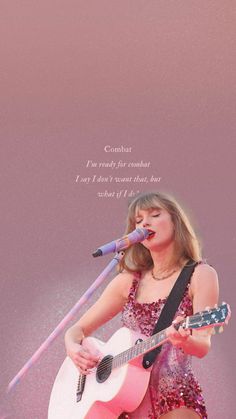 taylor swift singing into a microphone and holding an acoustic guitar in her hand with the words, i'm ready for combat