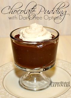 chocolate pudding with dairy free options in a glass dish