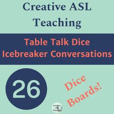 a poster with the words table talk dice icebreaker conversations and dice boards on it