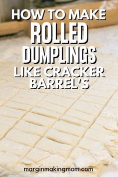 the words how to make rolled dumplings like cracker barrel's are in white letters