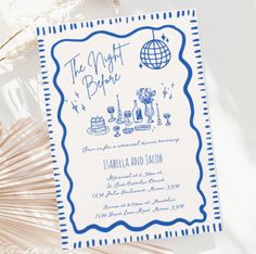 a blue and white wedding card with the words, the night before it's over