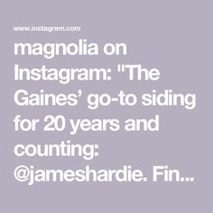 the text reads, magnolia on instagram the gains go to siding for 20 years and counting