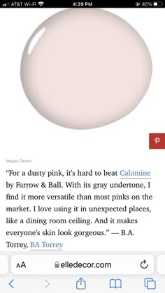 an image of a cell phone with the text'for dusty pink, it's hard to beat calamine by farrow & basil