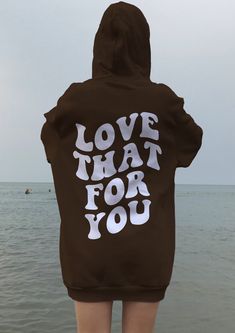 Love That For You Hoodie, Trendy Hoodie, Y2K Hoodie, Brown Hoodie, Women Clothing, Beach Hoodie, Aesthetic Hoodie A unisex heavy blend hooded sweatshirt is relaxation itself. The material is a thick blend of cotton and polyester. This makes for a plush, soft feel alongside warmth. It's also a great surface for printing. There are no side seams. A spacious kangaroo pocket hangs in front. The hood's drawstring is the same color as the base sweater. \n.: 50% cotton, 50% polyester\n.: Medium-heavy f Love That For You Hoodie, Pinterest Hoodies, Hoodie Inspiration, Vsco Hoodie, Positive Hoodie, Aesthetic Hoodies, Beach Hoodie, Hoodies Aesthetic, Hoodie Ideas