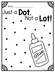 a coloring page with the words just a dot not a lot