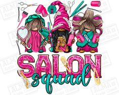 the words salon squad are surrounded by two girls in pink and green outfits, one with scissors