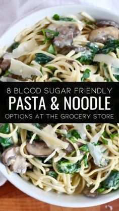 pasta and noodle in a white bowl on a wooden table with text overlay reading 8 blood sugar friendly pasta & noodle options at the grocery store