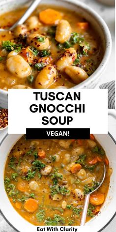 two bowls filled with soup and the words tuscan gnocchi soup vegan