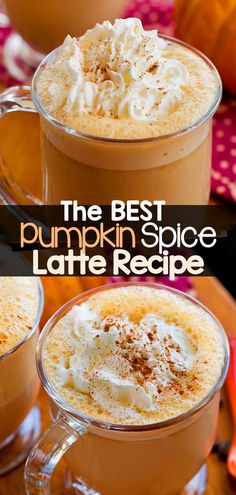 the best pumpkin spice latte recipe is in two mugs with whipped cream on top