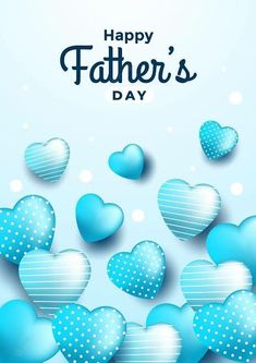 happy father's day card with blue hearts on the light blue background and white polka dots