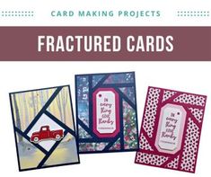 four card making projects with the words, fractured cards and an image of a red truck