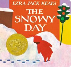 the snowy day by ezra jack keats is shown in this children's book